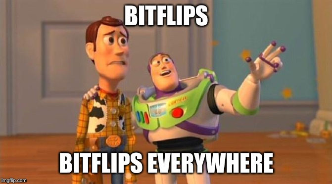 Bitflips